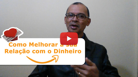 Como melhorar a sua relação com o dinheiro